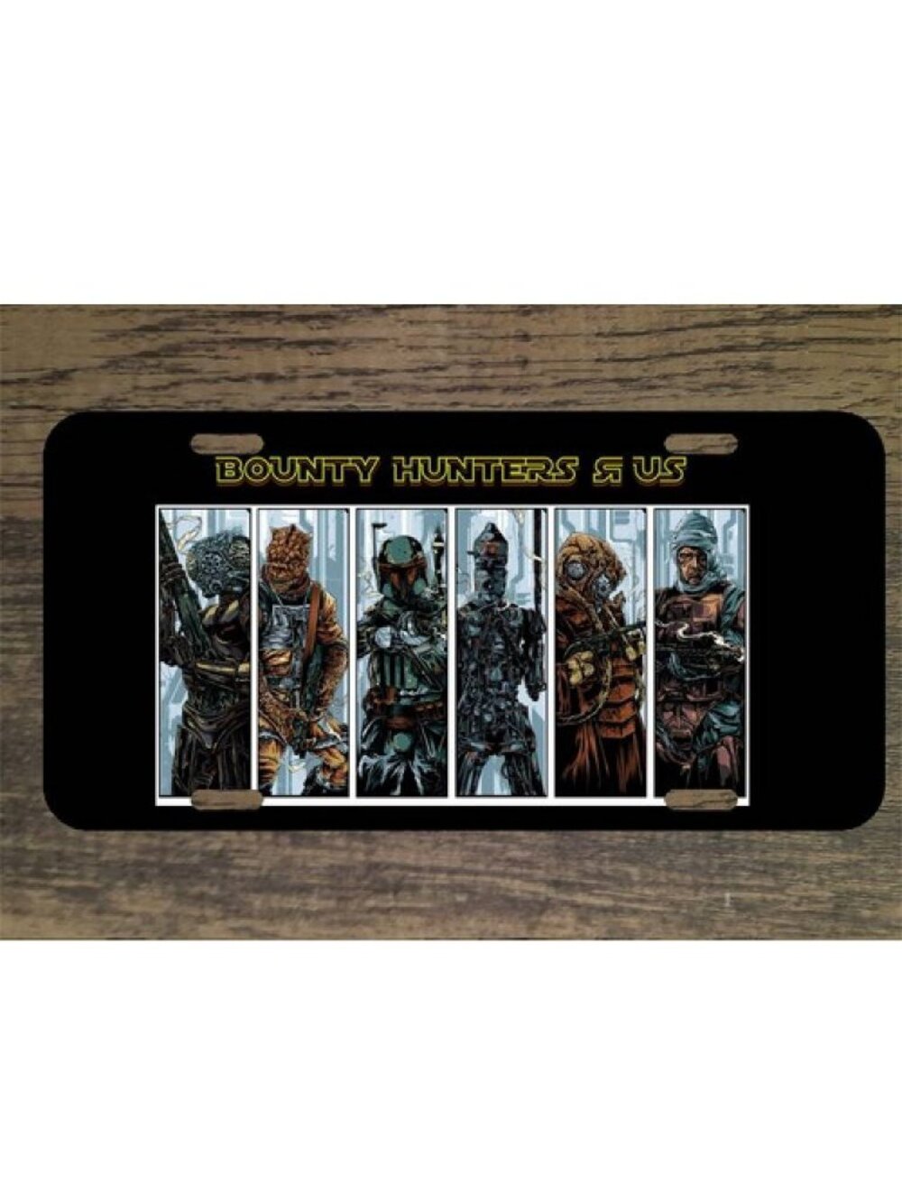 Star Wars Bounty Hunters R Us 6x12 Custom Mountable Novelty License Plate